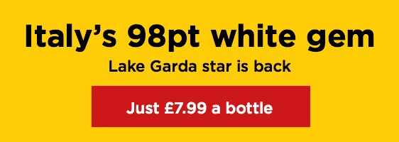 Italy’s 98pt white gem - Lake Garda star is back - Just £7.99 a bottle