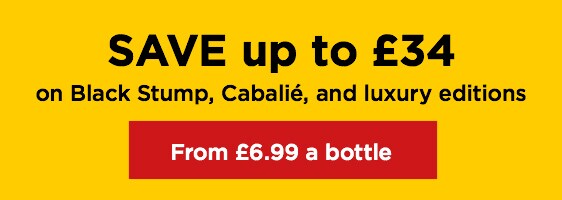 SAVE up to £34 - on Black Stump, Cabalié, and luxury editions - Order now