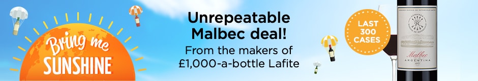 Bring Me Sunshine - Deals to brighten your day - Unrepeatable Malbec deal! From the makers of £1,000-a-bottle Lafite