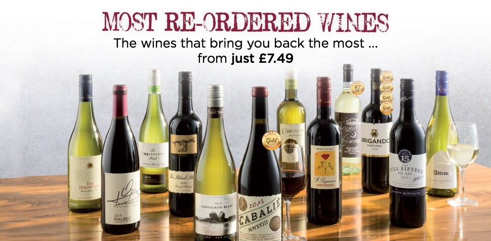 most re-ordered the wines that bring you back the most.. from just £7.49