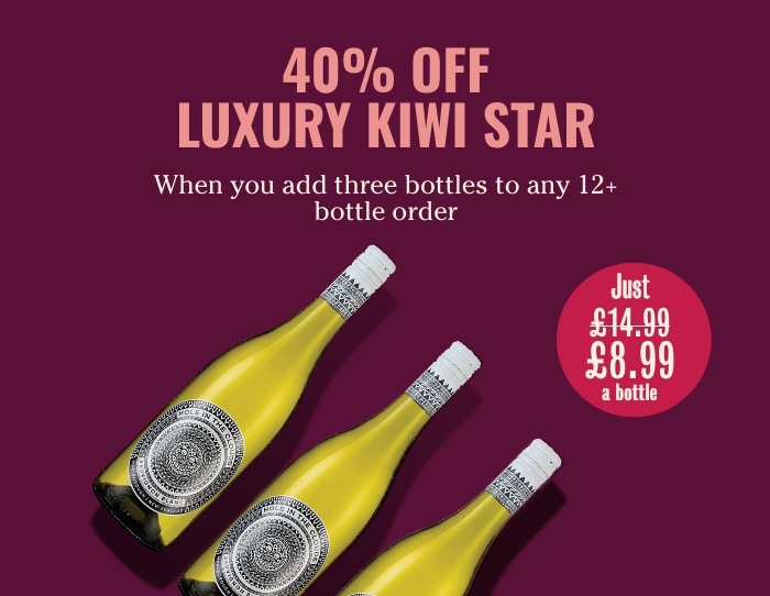 40% off luxury Kiwi star - When you add three bottles to any 12+ bottle order - Just £8.99 a bottle