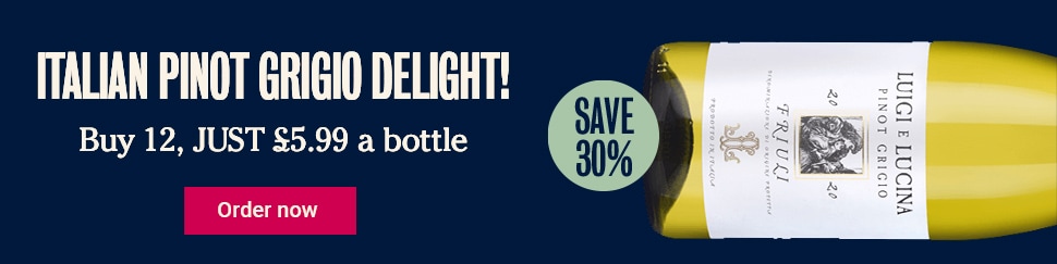 Italian Pinot Grigio delight! Buy 12, JUST £5.99 a bottle - SAVE 30% Order now > 