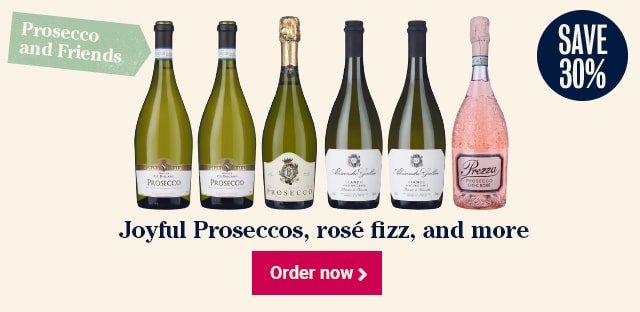 Prosecco and Freinds - Joyful Proseccos, rosé fizz, and more - Now £7.99 a bottle- 30% OFF >