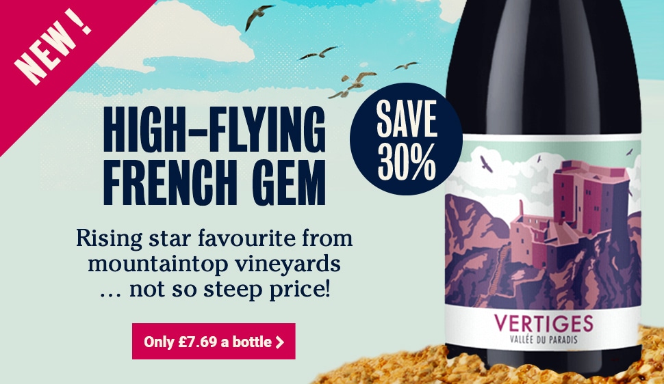 New - High-Flying French Gem - Rising star favourite from moutain top bine yards ... no so steep price - only £7.49 a bottle >- Save 30%