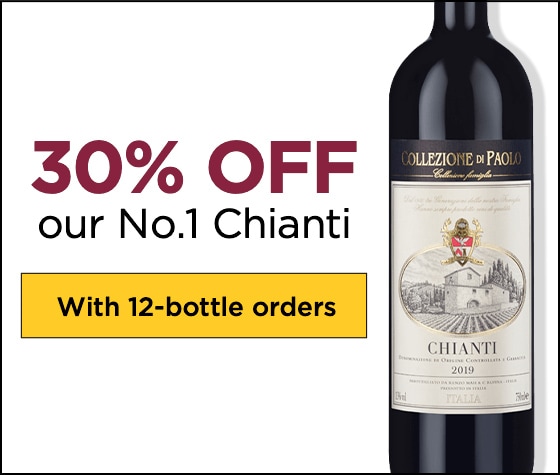 30% OFF our No.1 Chianti - With 12-bottle orders