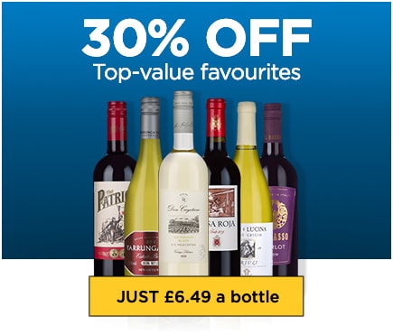 30% OFF Top-value favourites - JUST £6.49 a bottle