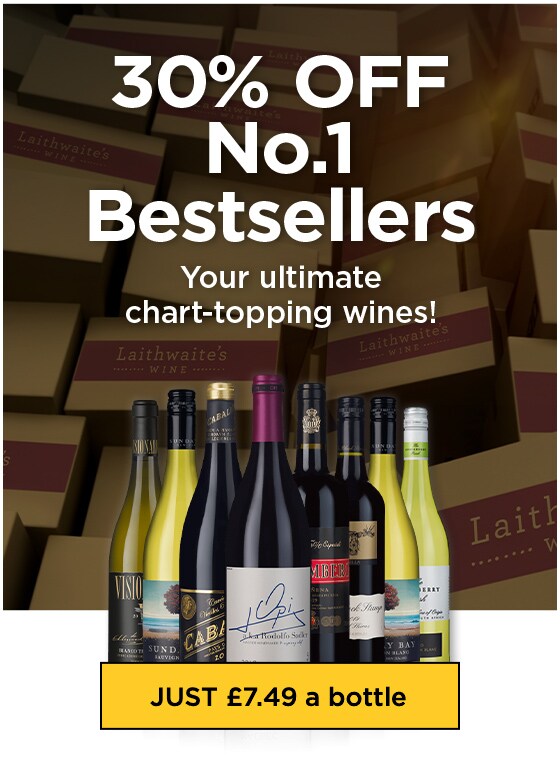 30% OFF No.1 Bestsellers - Your ultimate chart-topping wines! - JUST £7.49 a bottle